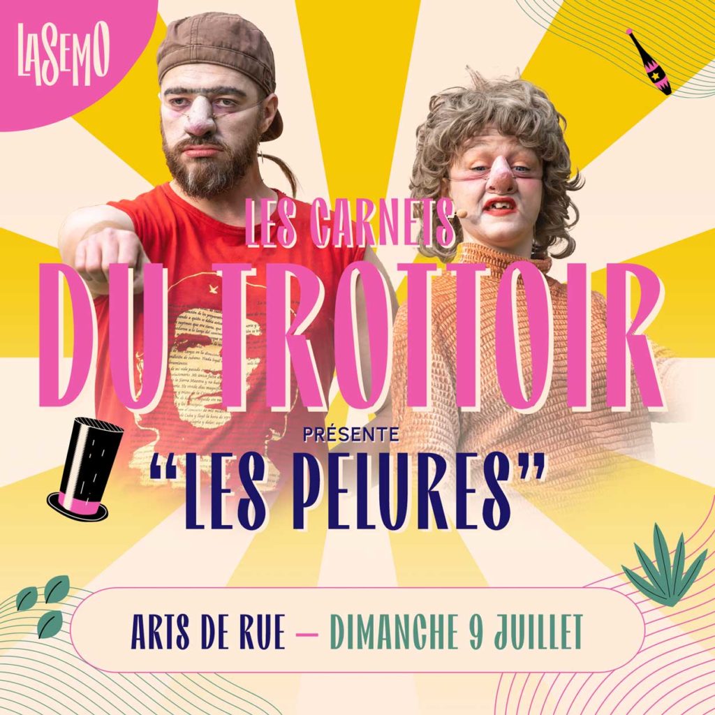 art de rue festival lasemo les carnets du trottoir présente les pelures le dimanche 9 juillet à Enghien